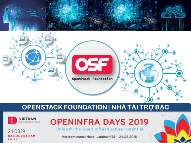 OpenStack Foundation - Nhà tài trợ Bạc OPENINFRA DAYS 2019
