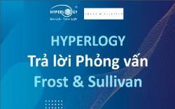Hyperlogy trả lời phỏng vấn Frost & Sullivan về xu hướng công nghệ ngân hàng Việt Nam