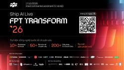 FPT TRANSFORM 2026 - Sự kiện công nghệ không thể bỏ lỡ